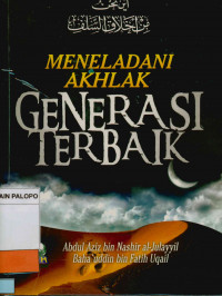 Image of Meneladani Akhlak Generasi Terbaik