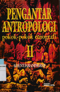 Image of Pengantar antropologi  II : Pokok-pokok etnografi