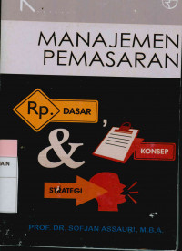 Image of Manajemen pemasaran : Dasar, konsep & strategi