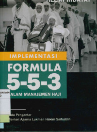 Image of Implementasi  Formula 5-5-3 dalam Manajemen Haji