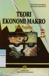 Image of Teori ekonomi makro : Suatu pengantar Edisi Kelima