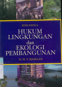Image of Hukum lingkungan dan Ekologi Pembangunan Edisi kedua