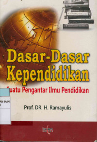 Image of Dasar-dasar kependidikan suatu pengantar ilmu pendidikan