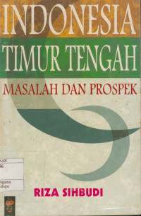 Image of Indonesia Timur Tengah Malah Dan Prospek