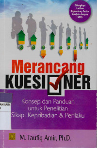 Image of Merancang kuesioner : Konsep dan panduan untuk penelitian sikap, kepribadian & perilaku