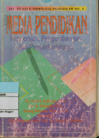 Image of Media Pendidikan : Pengertian,Pengembangan dan Pemanfaatannya