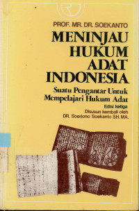 Image of Meninjau Hukum Adat Indonesia : Suatu Pengantar Untuk Mempelajari Hukum Adat