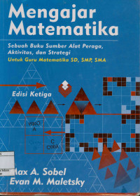 Image of Mengajar Matematika : Sebuah Buku Sumber Alat Peraga,Aktivitas dan Strategi Untuk Guru matematika