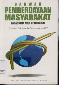 Image of Dakwah pemberdayaan masyarakat : Paradigma Aksi Metedologi