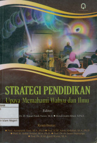 Image of Strategi pendidikan: upaya memahami wahyu dan ilmu