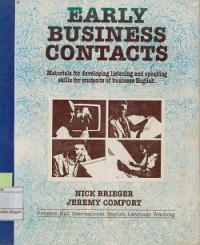Image of Early Business Contacts: Materials for developing listening and speaking skills for students of business english