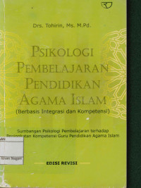 Image of Psikologi Pembelajaran Pendidikan Agama Islam (Berbasis Integrasi dan Kompetensi)