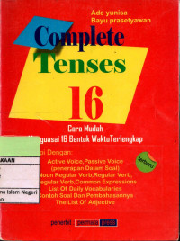 Image of Complete tenses 16: cara mudah menguasai 16 bentuk waktu terlengkap