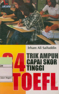 Image of 34 trik ampuh capai skor tinggi toefl