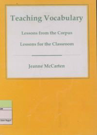 Image of Teaching Vocabulary : Lesson From the Corpus, Lesson for the Classroom.