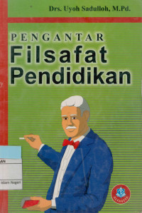 Image of Pengantar Filsafat Pendidikan