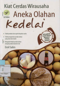 Image of Kiat cerdas wirausaha aneka olehan kedelai