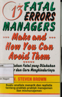 Image of 13 fatal errors managers make and how you can avoid them :13 kesalahan fatal yang dilakukan manajer dan cara menghindarinya