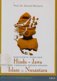 Image of Runtuhnya kerajaan Hindu-Jawa dan timbulnya negara-negara Islam di Nusantara