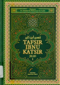 Image of Tafsir ibnu katsir Jilid 1 (Libatut tafsir min ibni katsir)