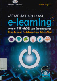 Image of Membuat aplikasi e-learning dengan PHP MySQL dan dreamweaver (Sistem informasi pembelajaran siswa berbasis WEB)
