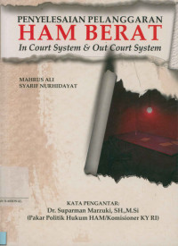 Image of Penyelesaian pelanggaran HAM barat (In court system & out court system)