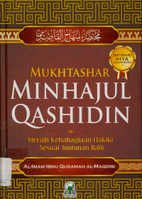Image of Mukhtashar minhajul qashidin : Meraih kebahagiaan hakiki sesuai tuntunan Ilahi (Mukhtashar Minhaj al-qashidin)