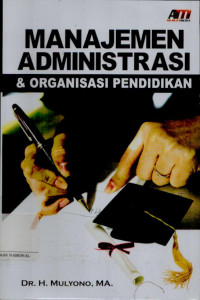Image of Manajemen administrasi & Organisasi pendidikan
