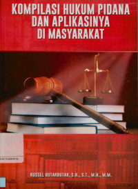Image of Kompilasi hukum pidana dan aplikasinya di masyarakat