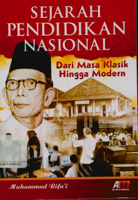 Image of Sejarah pendidikan nasional: Dari masa klasik hingga modern