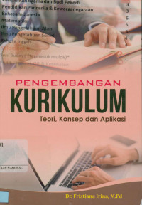 Image of Pengembangan kurikulum :Teori,konsep dan aplikasi