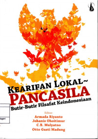 Image of Kearifan lokal-Pancasila: Butir- butir filsafat keIndonesiaan