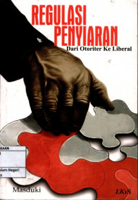 Image of Regulasi penyiaran : Dari otoriter ke liberal