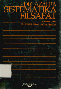 Image of Sistematika Filsafat : Pengantar kepada metafisika, Dunia Filsafat, Teori Pengetahuan