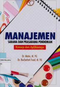 Image of Manajemen sarana dan prasarana pendidikan : Konsep dan aplikasinya