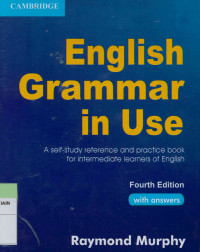 Image of English grammar in use : A self study reference and practice book for intermediate learners of english Fourh Edition