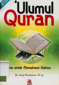 Image of Ulumul Quran : Ilmu untuk Memahami Wahyu