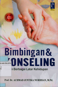 Image of Bimbingan & konseling : Dalam berbagai latar kehidupan