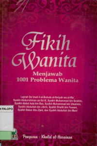 Image of Fikih wanita : Menjawab 1001 problem wanita