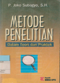 Image of Metode Penelitian Dalam Teori Dan Praktek