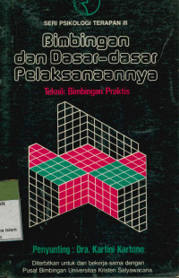Image of Bimbingan dan Dasar-Dasar Pelaksanaannya : Tekhnik Bimbingan Praktis