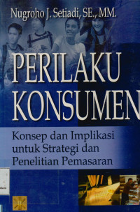 Image of Perilaku konsumen : Konsep dan implikasi untuk strategi dan penelitian pemasaran