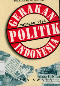 Image of Gerakan Politik Indonesia Catatan 1994