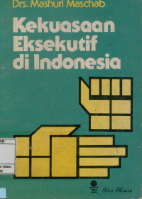 Image of Kekuasaan Eksekutif Di Indonesia