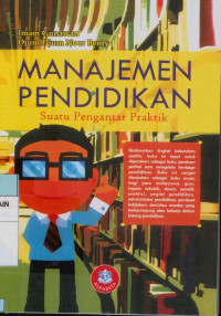 Image of Manajemen pendidikan : Suatu pengantar praktik