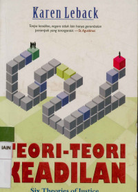 Image of Teori-teori keadilan : Analisis kritis terhadap pemikiran J.S Mill, John Rawls, Robert Nozick, Reinhold Neibuhr, Jose Porfirio Miranda (Six Theories of justice)