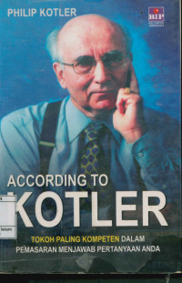 Image of According To Kotler,Tokoh Paling Kompeten Dalam Pemasaran Menjawab Pertanyaan Anda