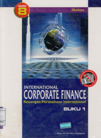 Image of International corporate finance Buku 1 : Keuangan perusahaan internasional