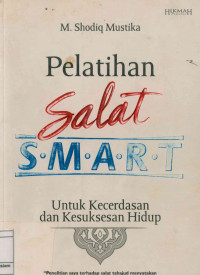 Image of Pelatihan Shalat smart : Untuk Kecerdasan dan Kesuksesan Hidup