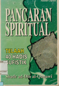 Image of Pancaran spiritual : Telaah 40 hadis sufistik
